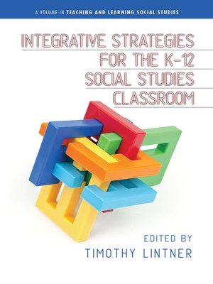 cover image of Integrative Strategies for the K-12 Social Studies Classroom